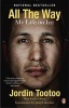 All the Way - My Life on Ice (Paperback) - Jordin Tootoo Photo