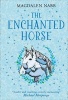 The Enchanted Horse (Hardcover) - Magdalen Nabb Photo