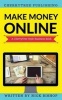 Make Money Online - You Won't Learn This in School(cherrytree Style)(Online Business Ideas, Work from Home Ideas, Earn Money Online, Earn Money from Home, Online Business Startup) (Paperback) - Nick Bishop Photo