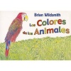 Los Colores de los Animales (English, Spanish, Board book, Spanish) - Brian Wildsmith Photo