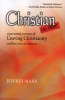 Christian No More - On Leaving Christianity, Debunking Christianity, and Embracing Atheism and Freethinking (Paperback) - Jeffrey Marks Photo