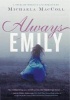 Always Emily (Paperback) - Michaela MacColl Photo