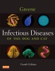 Infectious Diseases of the Dog and Cat (Hardcover, 4th Revised edition) - Craig E Greene Photo