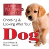 Choosing & Looking After Your Dog (Paperback, New edition) - Sean Omeara Photo