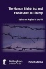 The Human Rights Act and the Assault on Liberty - Rights and Asylum in the UK (Paperback, New) - Parnesh Sharma Photo