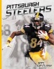 Pittsburgh Steelers (Hardcover) - Will Graves Photo