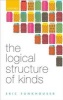 The Logical Structure of Kinds (Hardcover) - Eric Funkhouser Photo