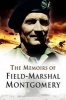 The Memoirs of Field Marshal Montgomery (Paperback) - Bernard Law Montgomery of Alamein Photo