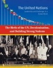 The Birth of the Un, Decolonization and Building Strong Nations (Hardcover) - Sheila Nelson Photo