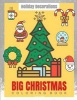 Big Christmas Coloring Book Holiday Decorations - Christmas Coloring Pages for Kids (Paperback) - Kristen Holiday Photo