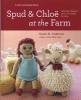 Spud and Chloe at the Farm (Hardcover) - Susan B Anderson Photo