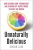 Unnaturally Delicious (Hardcover) - Jayson Lusk Photo