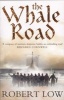 The Whale Road (the Oathsworn Series, Book 1) (Paperback) - Robert Low Photo