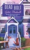 Dead Bolt - A Haunted Home Renovation Mystery (Paperback) - Juliet Blackwell Photo