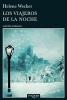 Los Viajeros de La Noche (English, Spanish, Paperback) - Helene Wecker Photo