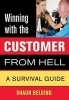 Winning with the Customer from Hell - A Survival Guide (Paperback) - Shaun Belding Photo