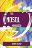 The Nosql Handbook - Everything You Need to Know about Nosql (Paperback) - Danny Bishop Photo