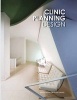 Clinic Planning Design (Hardcover) - Quan Xiaobo Photo