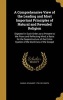 A Comprehensive View of the Leading and Most Important Principles of Natural and Revealed Religion - Digested in Such Order as to Present to the Pious and Reflecting Mind, a Basis for the Superstructure of the Entire System of the Doctrines of the Gospel  Photo