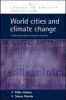 World Cities and Climate Change - Producing Urban Ecological Security (Paperback, New) - Mike Hodson Photo