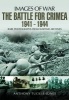 The Battle for the Crimea 1941 - 1944 - Rare Photographs from Wartime Archives (Paperback) - Anthony Tucker Jones Photo