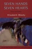 Seven Hands, Seven Hearts - Prose & Poems (Paperback, 1st ed) - Elizabeth Woody Photo