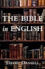 The Bible in English (Hardcover, New) - David Daniell Photo