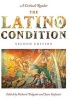 The Latino/a Condition - A Critical Reader (Paperback, 2nd Revised edition) - Richard Delgado Photo