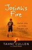 Josiah's Fire - Autism Stole His Words, God Gave Him a Voice (Paperback) - Tahni Cullen Photo