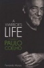 A Warrior's Life - A Biography of Paulo Coelho (Paperback) - Fernando Morais Photo