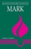 Mark (Paperback) - Timothy J Geddert Photo