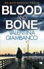 Blood and Bone, 3 - Detective Alice Madison (Paperback) - Valentina Giambanco Photo