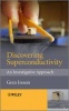 Discovering Superconductivity - An Investigative Approach (Paperback, New) - Gren Ireson Photo