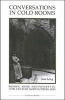 Conversations in Cold Rooms - Women, Work and Poverty in Nineteenth-Century Northumberland (Hardcover, Thumb Indexed) - J Long Photo