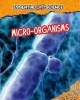 Micro-organisms (Paperback) - Richard Spilsbury Photo