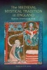 The Medieval Mystical Tradition in England - Papers Read at Charney Manor, July 2011 (Exeter Symposium 8) (Hardcover) - EA Jones Photo