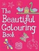 The Beautiful Colouring Book (Paperback) - Jessie Eckel Photo