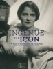 Ingenue to Icon - 70 Years of Fashion from the Collection of Marjorie Merriweather Post (Hardcover) - Howard Vincent Kurtz Photo