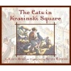 The Cats in Krasinski Square (Hardcover, Library binding) - Karen Hesse Photo