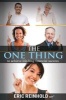 The One Thing - To Achieve Life-Long Financial Success (Paperback) - Eric Reinhold Photo