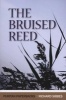 The Bruised Reed (Paperback) - Richard Sibbes Photo