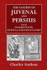 The Satires of Juvenal and Persius - With English Notes, Critical and Explanatory (Paperback) - Charles Anthon Photo