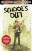 School's out (Paperback) - Scott K Andrews Photo