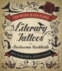 The Word Made Flesh - Literary Tattoos from Bookworms Worldwide (Paperback) - Eva Talmadge Photo