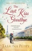 The Last Kiss Goodbye (Hardcover) - Tasmina Perry Photo