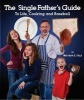 The Single Father's Guide to Life, Cooking and Baseball (Paperback) - Matthew S Field Photo