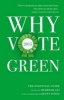 Why Vote Green 2015 - The Essential Guide (Hardcover) - Shahrar Ali Photo