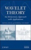 Wavelet Theory - An Elementary Approach with Applications (Hardcover) - David K Ruch Photo