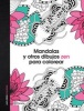 Mandalas y Otros Dibujos Zen Para Colorear (English, Spanish, Paperback) - Vv AA Photo