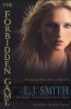 The Forbidden Game - The Hunter; The Chase; The Kill (Paperback) - L J Smith Photo